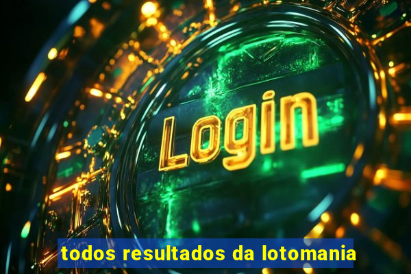 todos resultados da lotomania